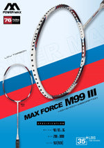 Poweer Max Max Force M99 3 Gutted Badmiton Racquet Fram